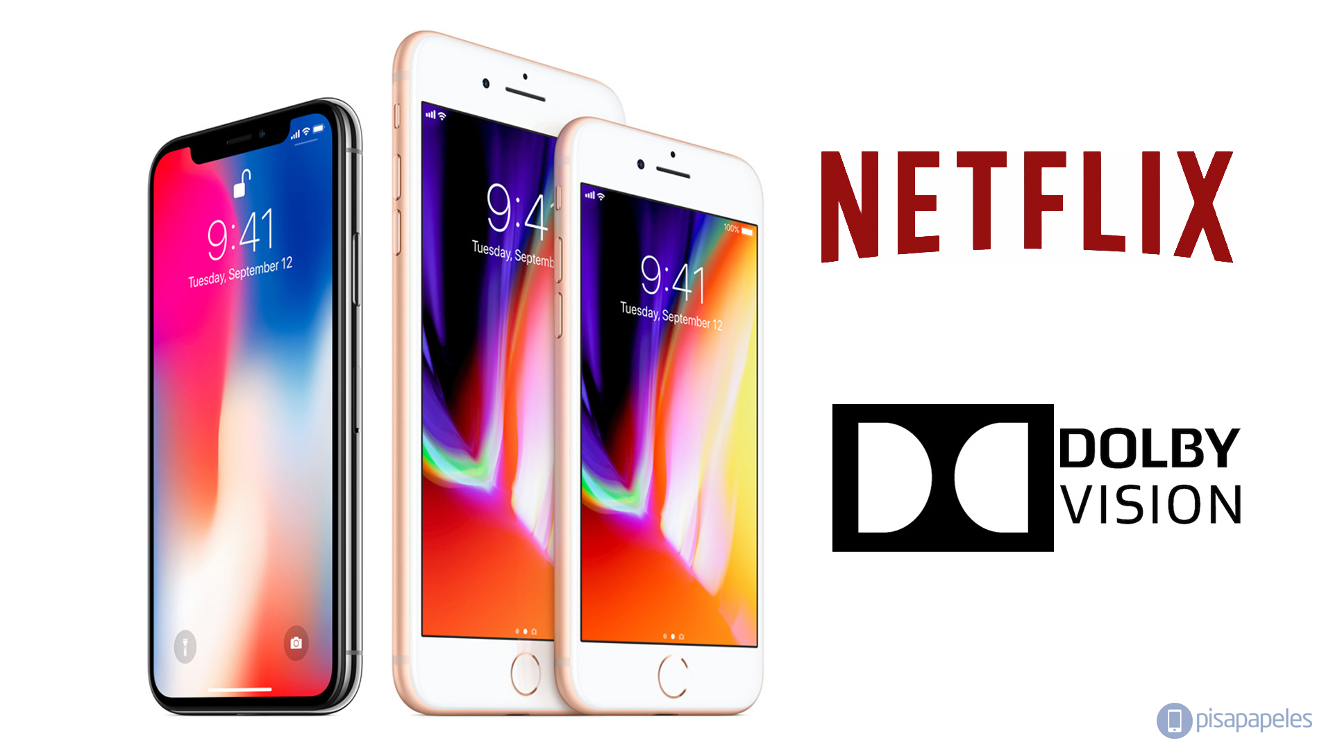Netflix anuncia compatibilidad con Dolby Vision de los iPhone 8/8 Plus y iPhone X